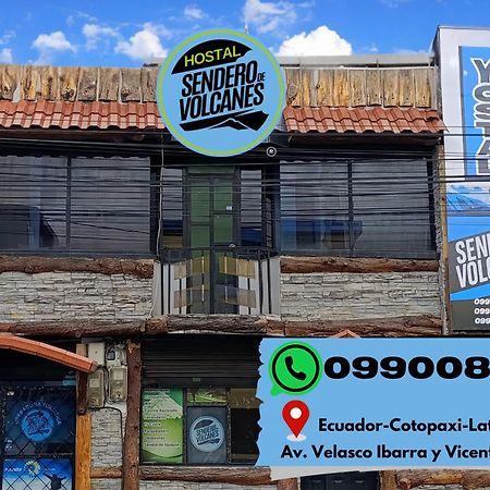 Hostal Sendero De Volcanes Latacunga Exterior photo